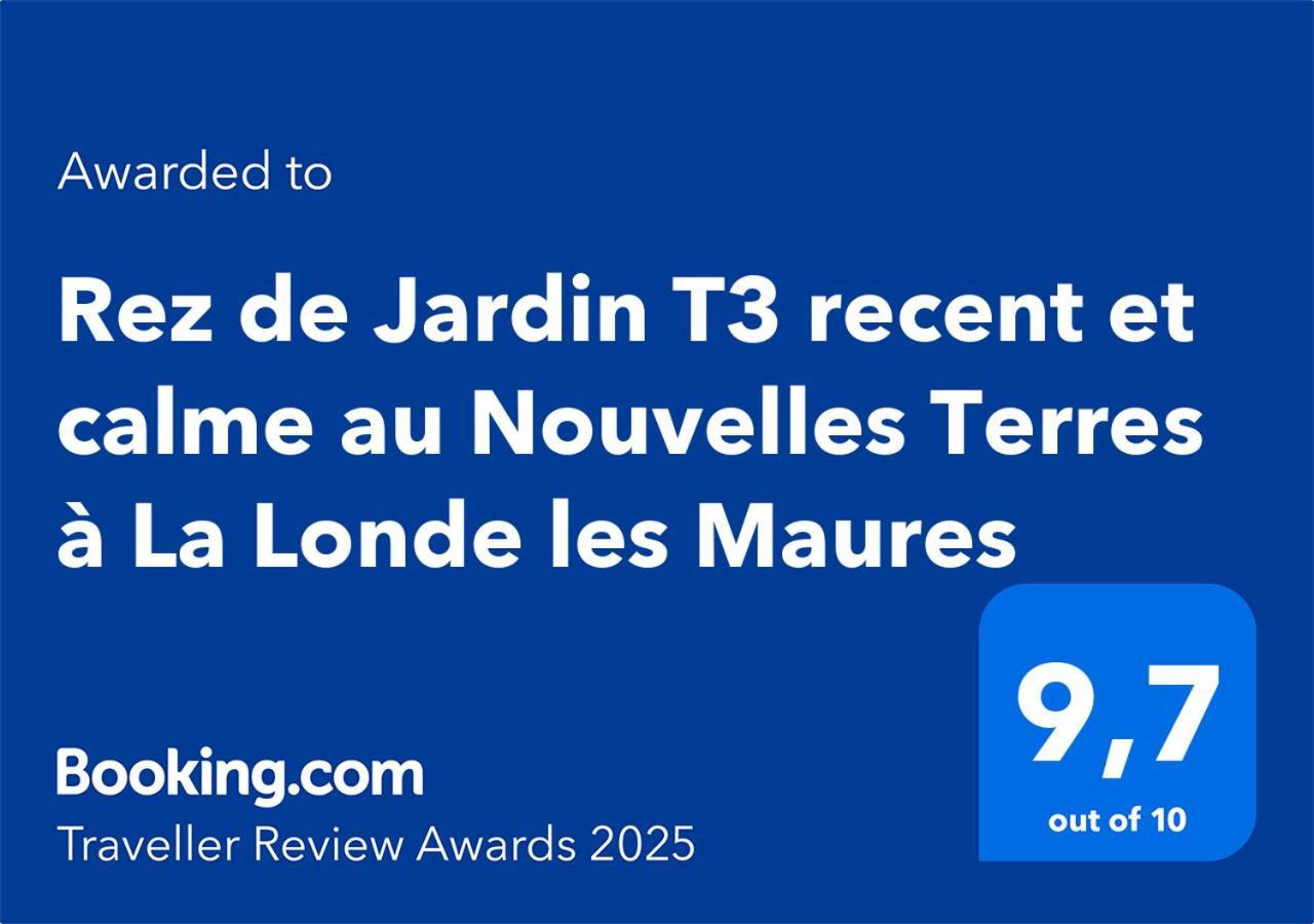 Rez De Jardin T3 Recent Et Calme Au Nouvelles Terres A La Londe Les Maures Apartment Bagian luar foto